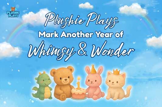 Plushie Plays Marks Another Year of Whimsy & Wonder