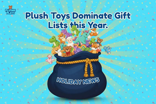Holiday News: Plush Toys Dominate Gift Lists This Year
