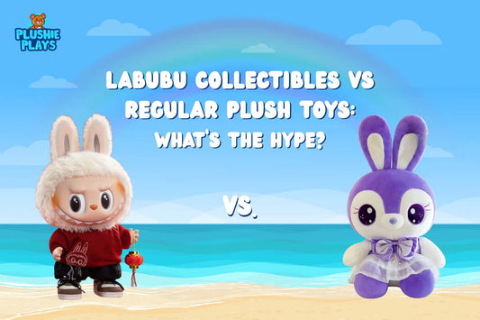 Labubu Collectibles vs. Regular Plush Toys: What’s the Hype?